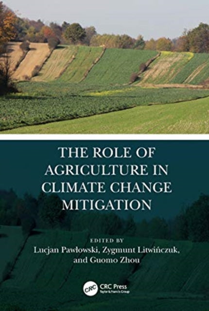 Book cover of: Role of Agriculture in Climate Change Mitigation. By: Lucjan Pawlowski