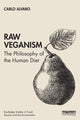 Book cover of: Raw Veganism. By: Carlo Alvaro