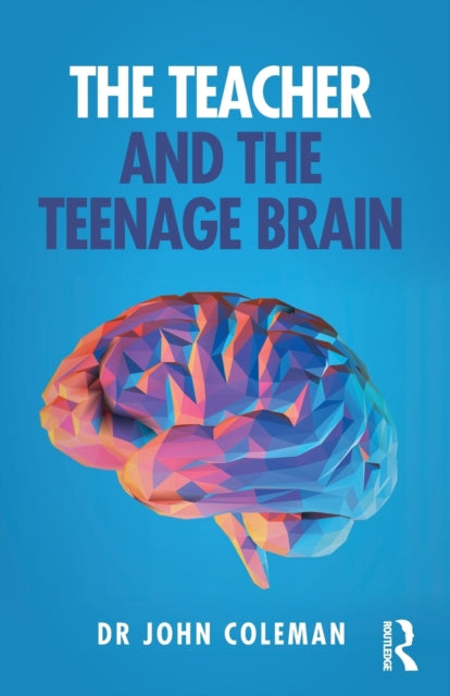 Teacher and the Teenage Brain