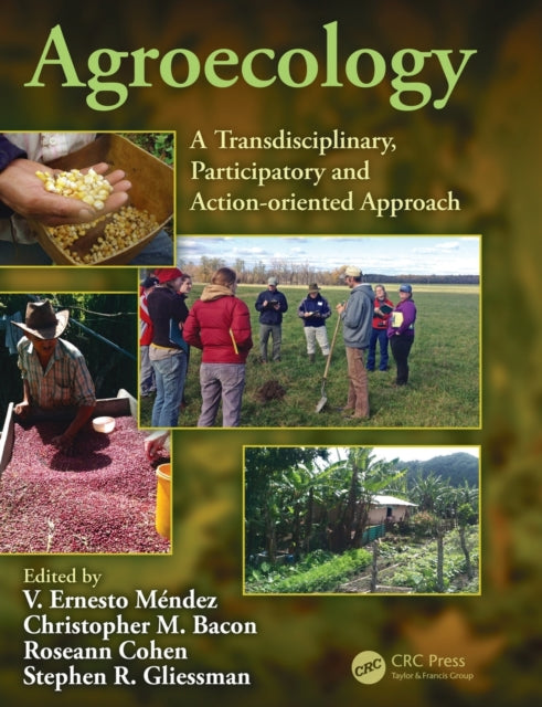 Book cover of: Agroecology. By: V. Ernesto Méndez