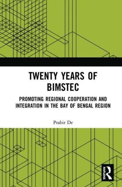 Book cover of: Twenty Years of BIMSTEC. By: Prabir De