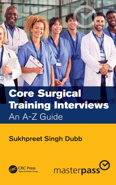 Book cover of: Core Surgical Training Interviews. By: Sukhpreet Singh Dubb