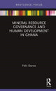 Book cover of: Mineral Resource Governance and Human Development in Ghana. By: Felix Danso