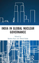 Book cover of: India in Global Nuclear Governance. By: Reshmi Kazi