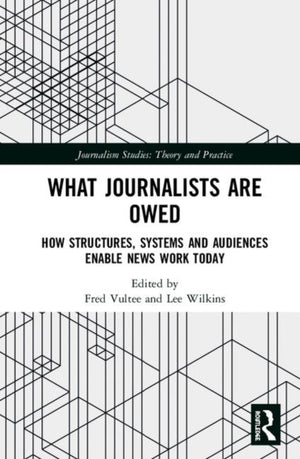 What Journalists Are Owed