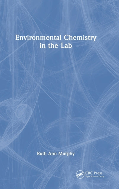 Environmental Chemistry in the Lab