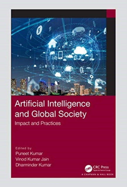 Book cover of: Artificial Intelligence and Global Society. By: Puneet Kumar