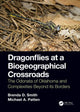 Book cover of: Dragonflies at a Biogeographical Crossroads. By: Brenda D. Smith