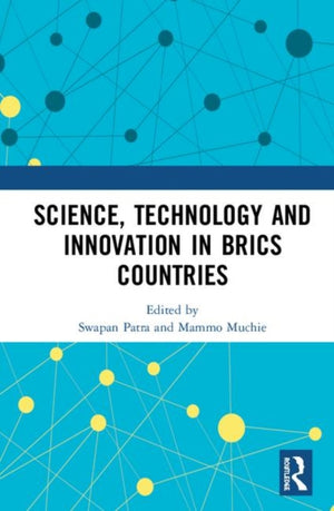 Science, Technology and Innovation in BRICS Countries