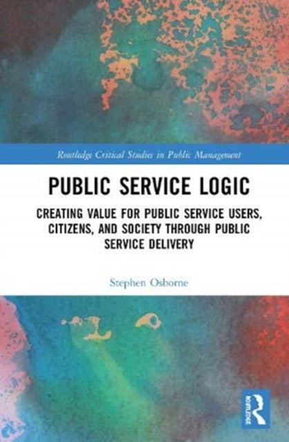 Book cover of: Public Service Logic. By: Stephen P. Osborne