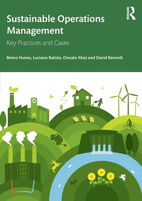 Book cover of: Sustainable Operations Management. By: Breno Nunes