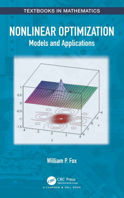 Book cover of: Nonlinear Optimization. By: William P. Fox
