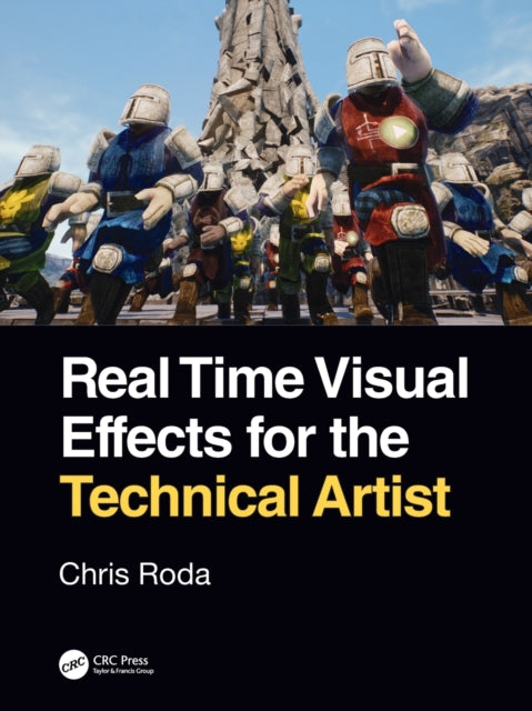 Book cover of: Real Time Visual Effects for the Technical Artist