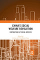 Book cover of: China's Social Welfare Revolution. By: Jie Lei