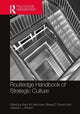 Book cover of: Routledge Handbook of Strategic Culture. By: Kerry M. Kartchner