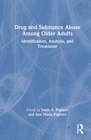 Drug and Substance Abuse Among Older Adults