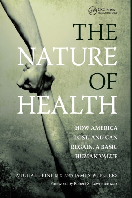 Book cover of: Nature of Health. By: Michael Fine