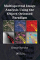 Book cover of: Multispectral Image Analysis Using the Object-Oriented Paradigm. By: Kumar Navulur