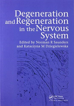 Degeneration and Regeneration in the Nervous System