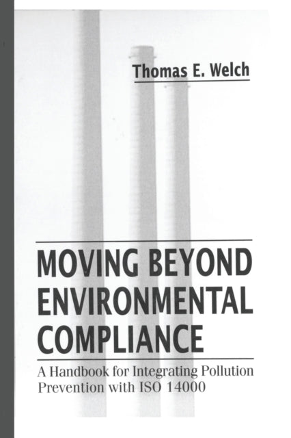 Book cover of: Moving Beyond Environmental Compliance
