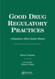 Book cover of: Good Drug Regulatory Practices. By: Helene I. Dumitriu