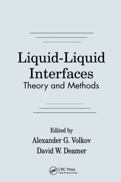 Book cover of: Liquid-Liquid InterfacesTheory and Methods