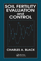 Book cover of: Soil Fertility Evaluation and Control. By: C. A. Black