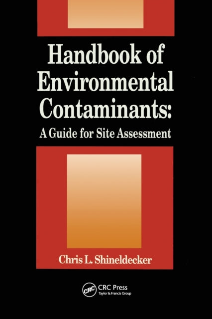 Book cover of: Handbook of Environmental Contaminants. By: Chris Shineldecker