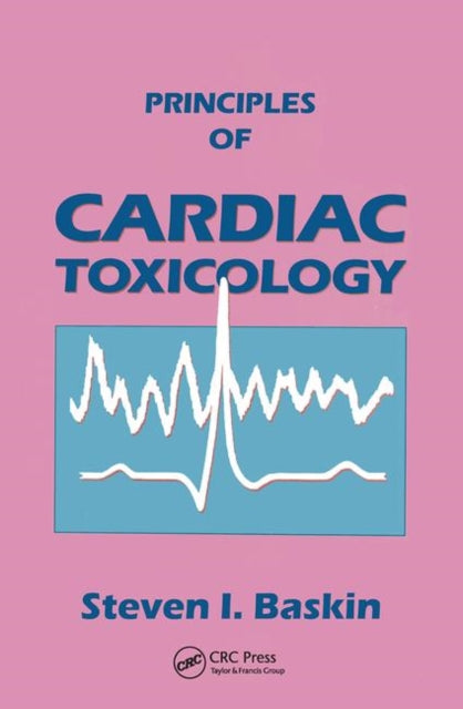 Book cover of: Principles of Cardiac Toxicology