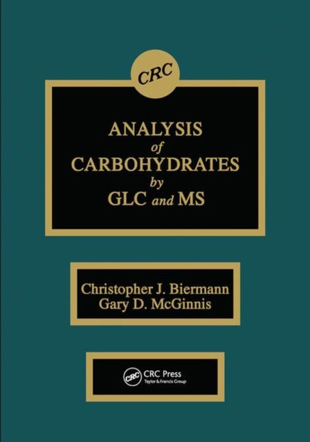 Book cover of: Analysis of Carbohydrates by GLC and MS