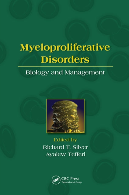 Book cover of: Myeloproliferative Disorders. By: Richard T. Silver