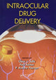 Book cover of: Intraocular Drug Delivery. By: Glenn J. Jaffe