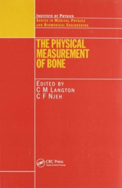 Book cover of: Physical Measurement of Bone. By: C. M. Langton