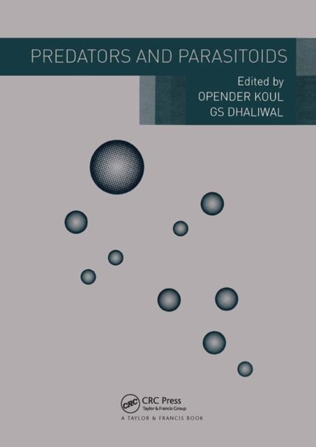 Book cover of: Predators and Parasitoids. By: Opender Koul