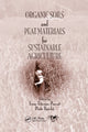 Book cover of: Organic Soils and Peat Materials for Sustainable Agriculture