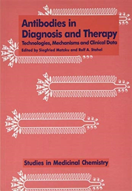 Book cover of: Antibodies in Diagnosis and Therapy. By: Siegfried Matzku