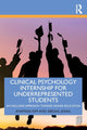 Book cover of: Clinical Psychology Internship for Underrepresented Students. By: Anatasia S. Kim