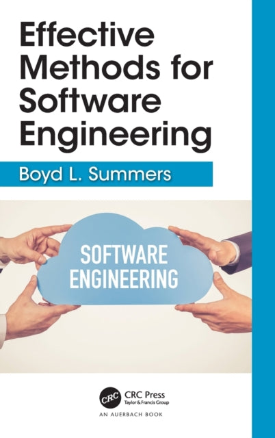 Book cover of: Effective Methods for Software Engineering. By: Boyd L. Summers