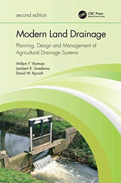 Book cover of: Modern Land Drainage. By: Willem F. Vlotman