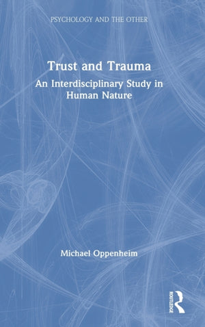 Trust and Trauma