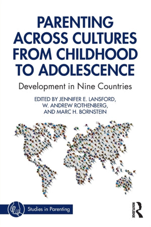 Parenting Across Cultures from Childhood to Adolescence