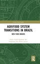 Book cover of: Agrifood System Transitions in Brazil. By: Paulo André Niederle
