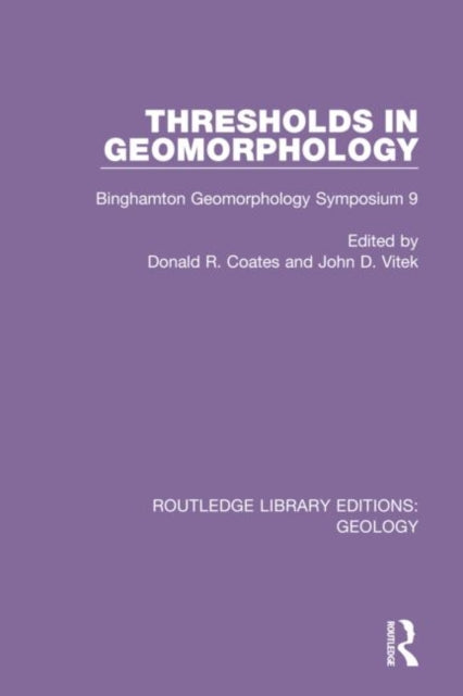 Book cover of: Thresholds in Geomorphology. By: Donald R. Coates