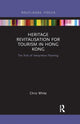 Book cover of: Heritage Revitalisation for Tourism in Hong Kong