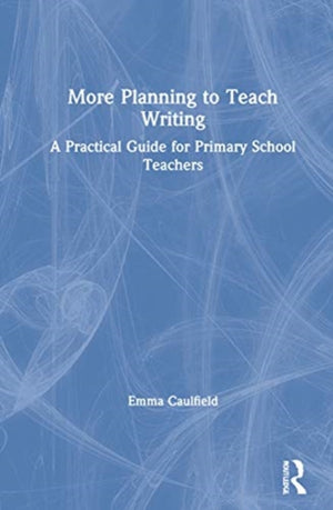 More Planning to Teach Writing