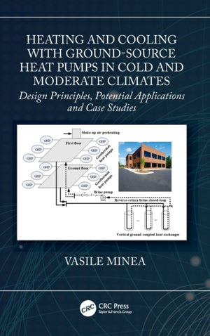 Heating and Cooling with Ground-Source Heat Pumps in Cold and Moderate Climates