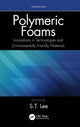 Book cover of: Polymeric Foams. By: S-T Lee
