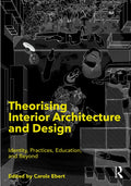 Theorising Interior Architecture and Design