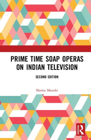 Prime Time Soap Operas on Indian Television