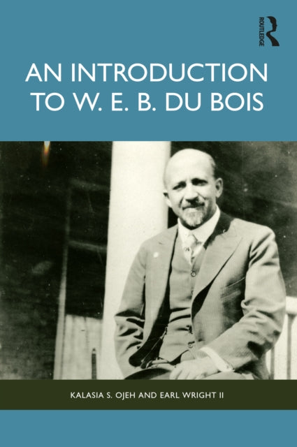 Book cover of: Introduction to W. E. B. Du Bois. By: Earl Wright